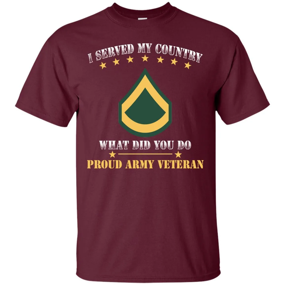 Army E-3 PFC E3 Private First Class Ranks Men Front T Shirt - Proud US Army Veteran