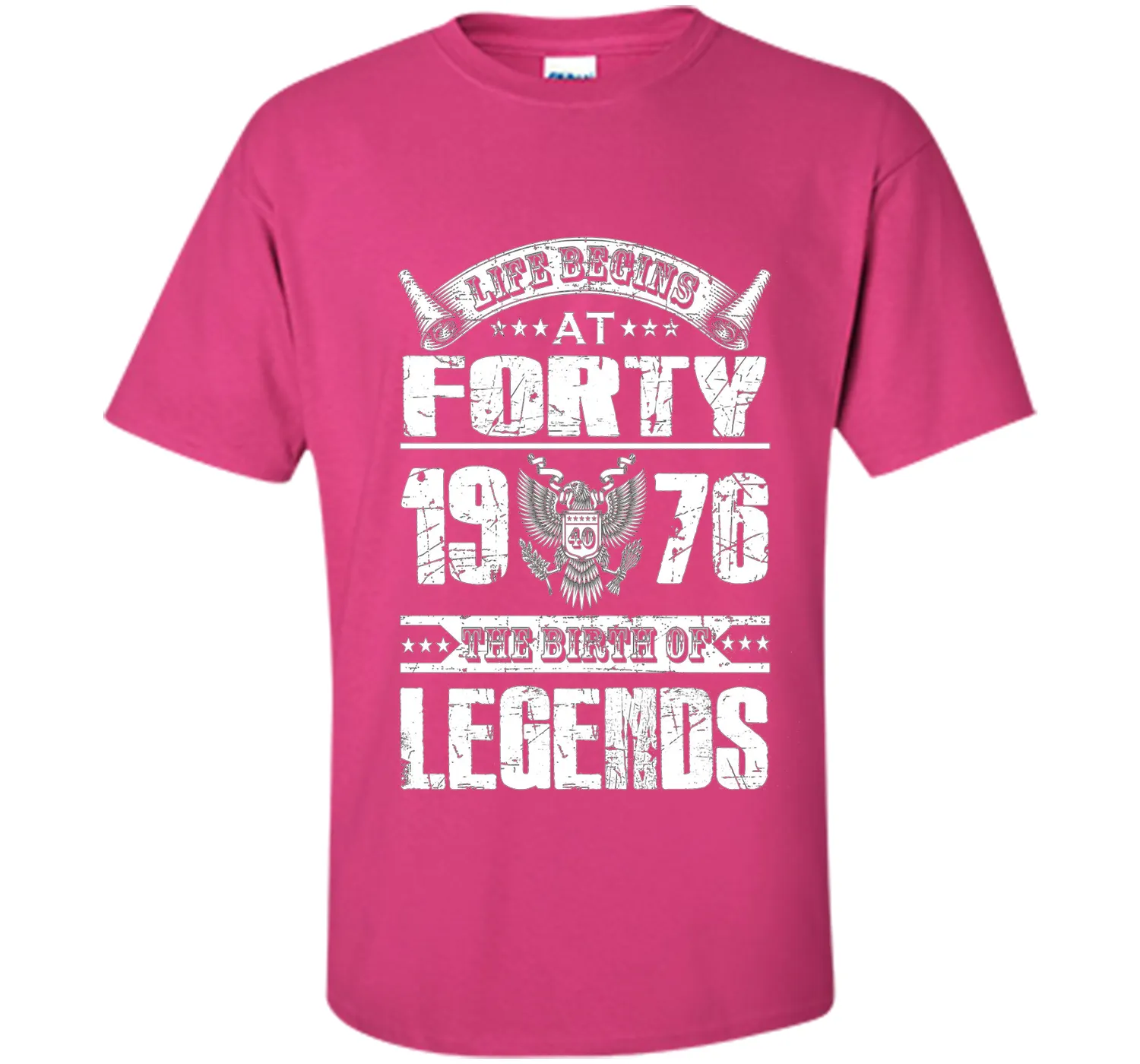Life begins at 40, 1976 the birth of legends- 1976 T Shirt