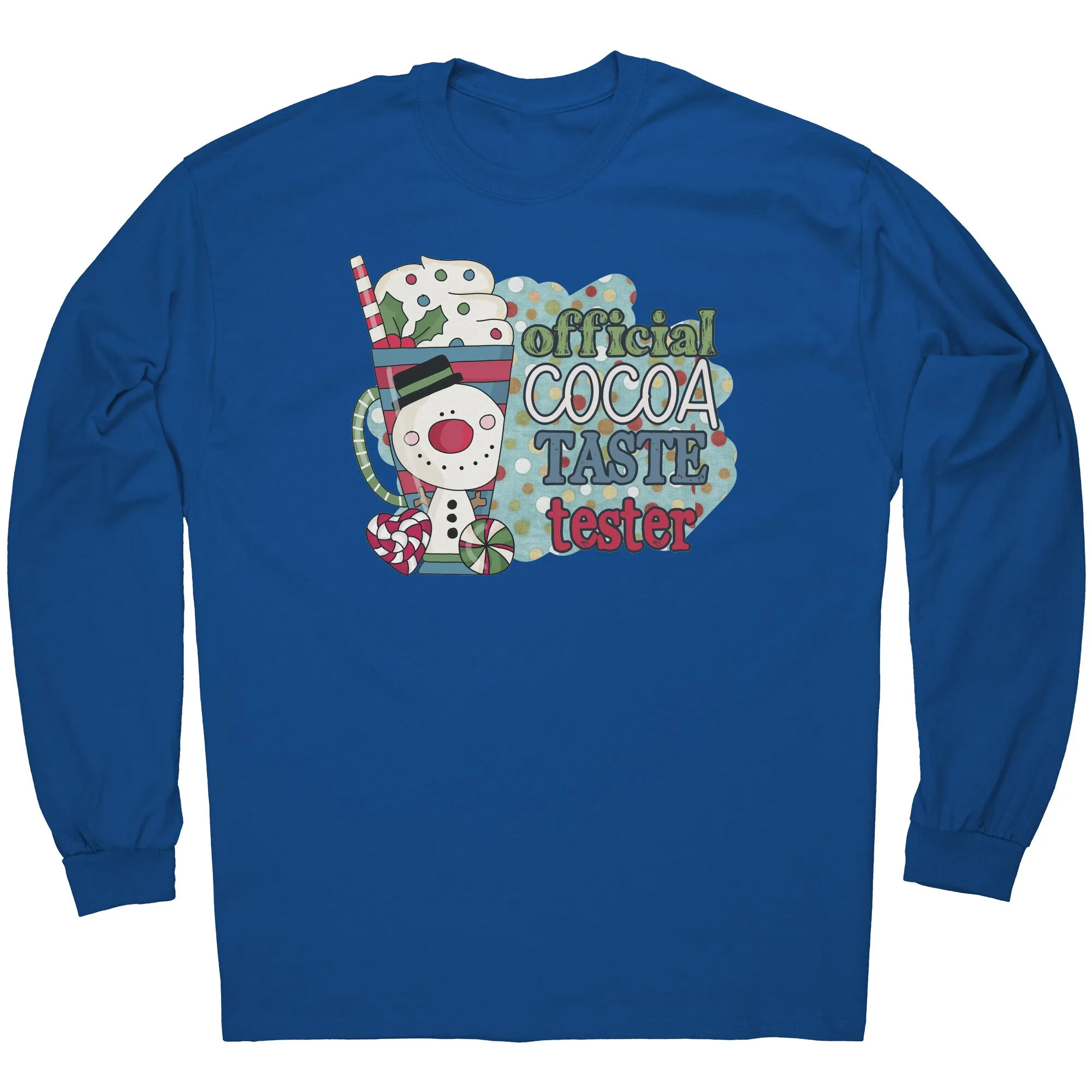 Official Cocoa Taste Tester Long Sleeve T-Shirt 10 color choices