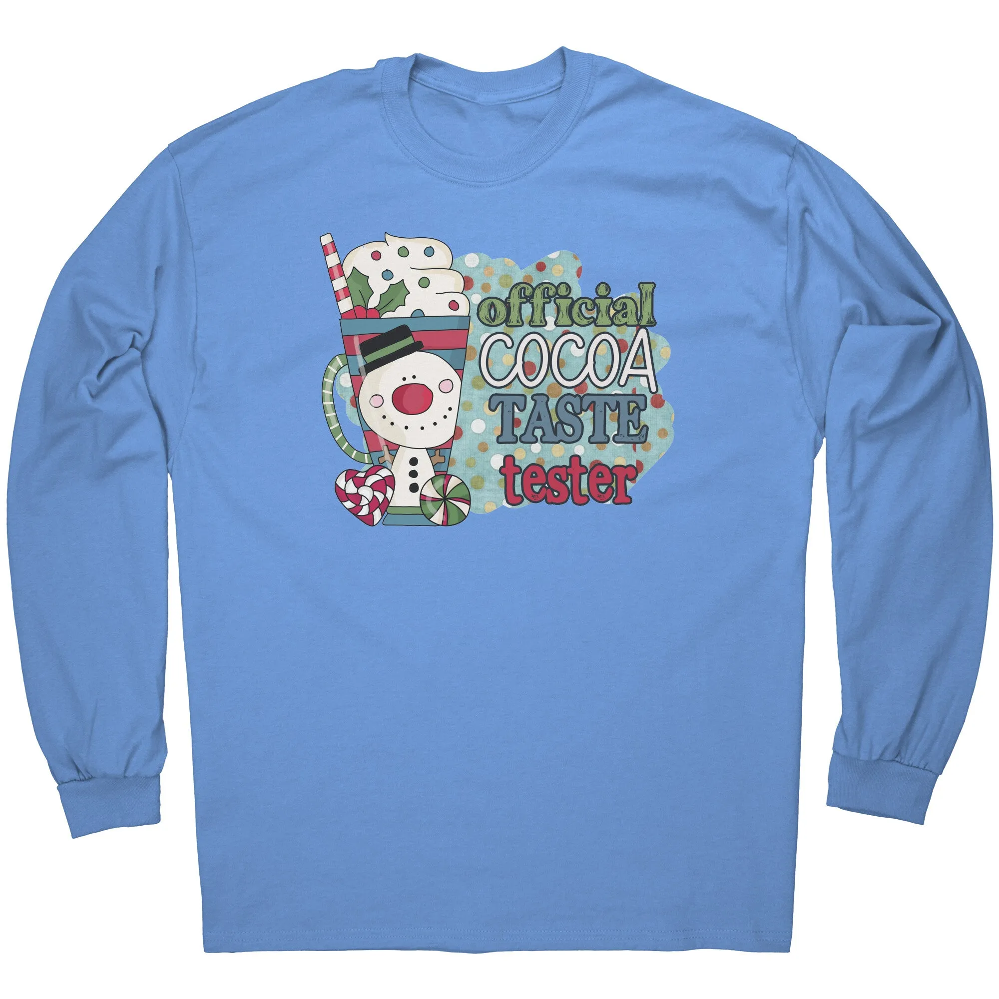 Official Cocoa Taste Tester Long Sleeve T-Shirt 10 color choices