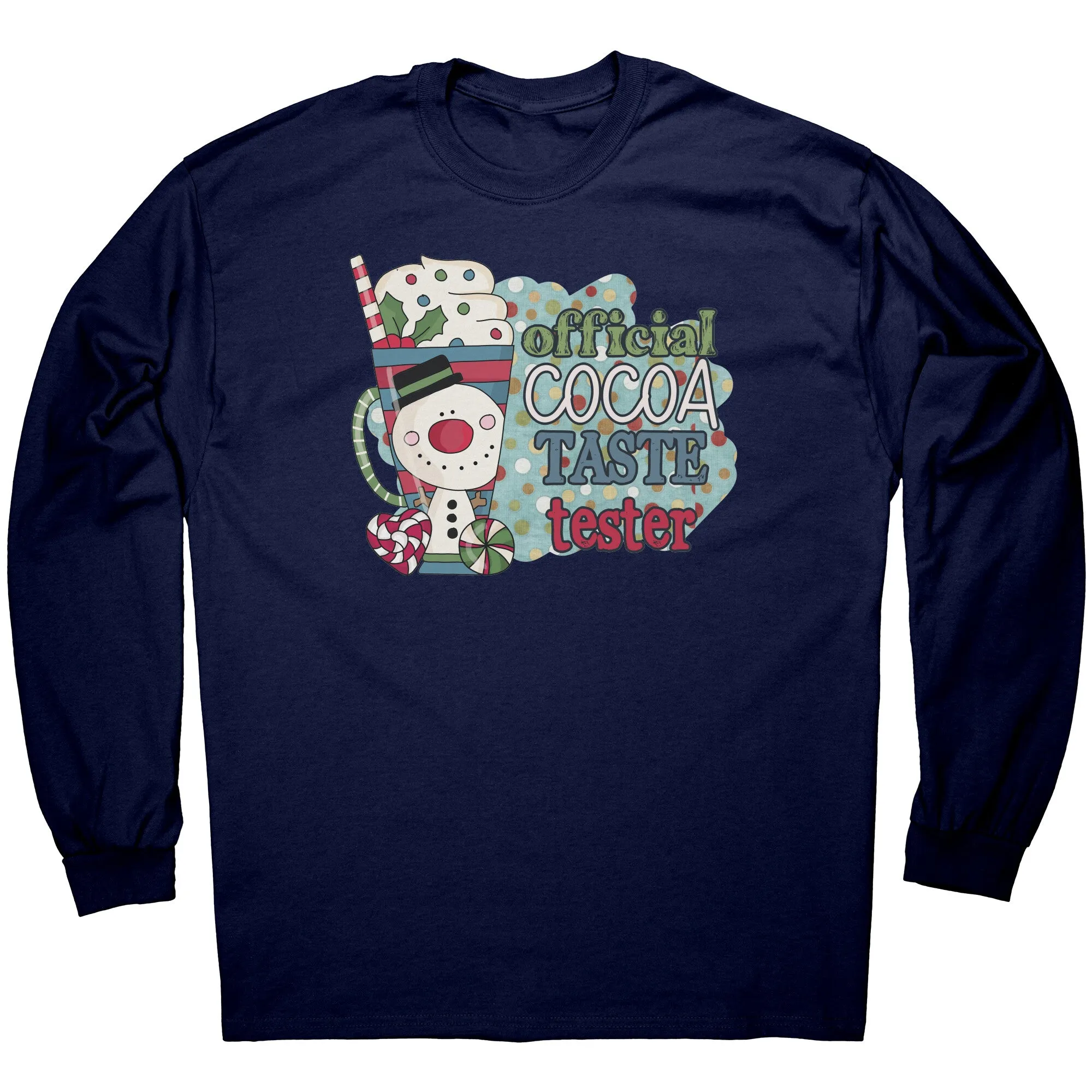 Official Cocoa Taste Tester Long Sleeve T-Shirt 10 color choices
